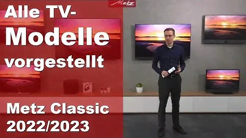 Metz Classic TV-Sortiment 2022 / 2023