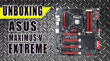 Unboxing ASUS MaxImus V Extreme