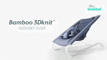 Bamboo 3Dknit™ Bouncer - How to Assemble