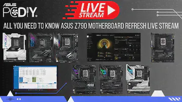 Full ASUS Z790 Motherboard Refresh Overview Live Stream - What's New, What Do You Get?