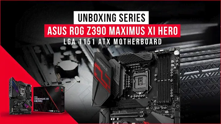 ASUS ROG Z390 MAXIMUS XI HERO LGA 1151 ATX Motherboard - Unboxing